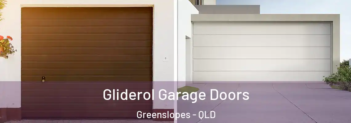 Gliderol Garage Doors Greenslopes - QLD