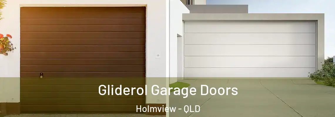 Gliderol Garage Doors Holmview - QLD