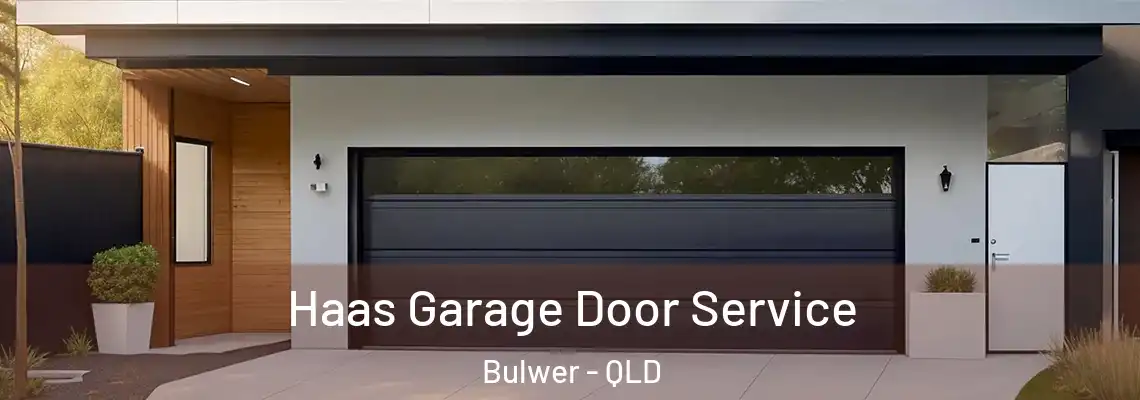 Haas Garage Door Service Bulwer - QLD