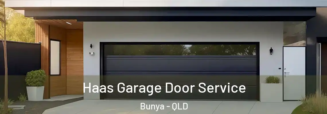 Haas Garage Door Service Bunya - QLD
