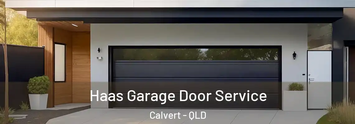 Haas Garage Door Service Calvert - QLD