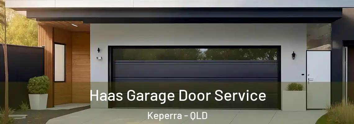 Haas Garage Door Service Keperra - QLD
