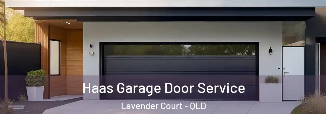 Haas Garage Door Service Lavender Court - QLD