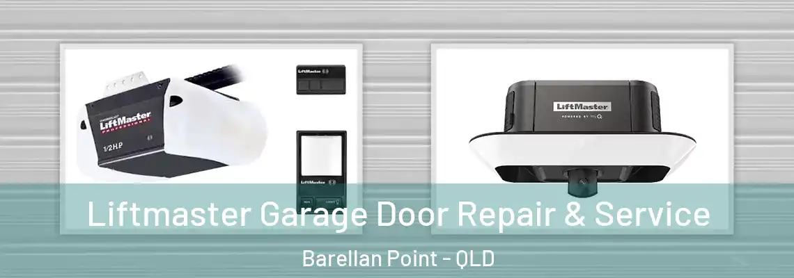  Liftmaster Garage Door Repair & Service Barellan Point - QLD