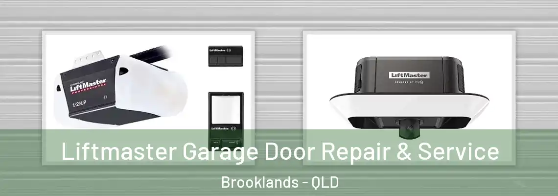 Liftmaster Garage Door Repair & Service Brooklands - QLD