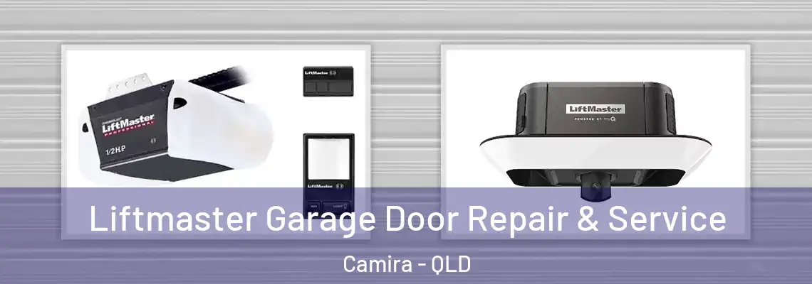 Liftmaster Garage Door Repair & Service Camira - QLD