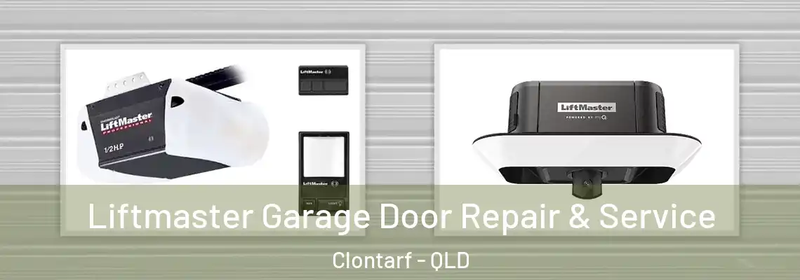  Liftmaster Garage Door Repair & Service Clontarf - QLD