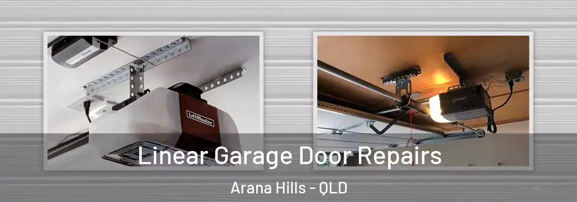 Linear Garage Door Repairs Arana Hills - QLD