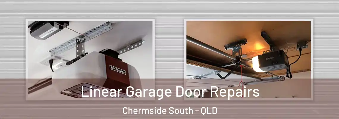 Linear Garage Door Repairs Chermside South - QLD