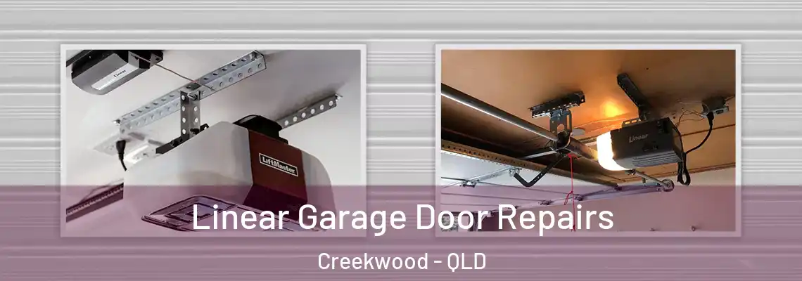 Linear Garage Door Repairs Creekwood - QLD