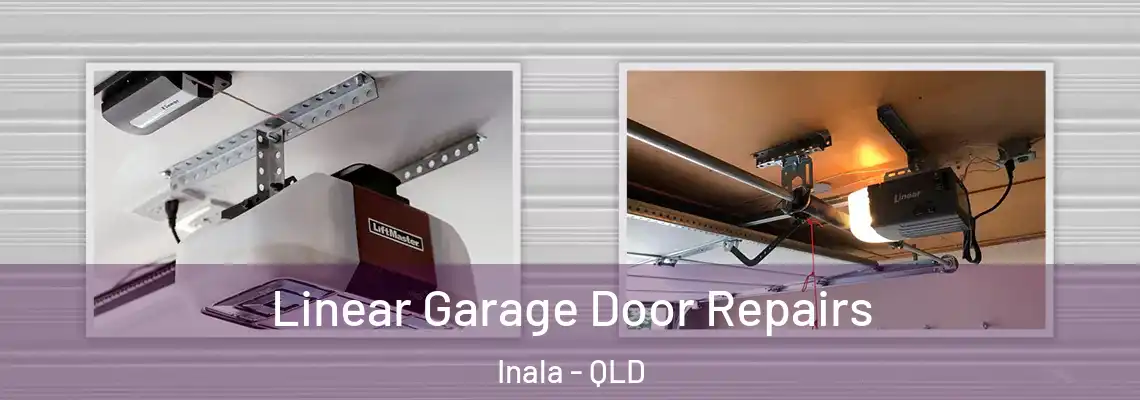 Linear Garage Door Repairs Inala - QLD