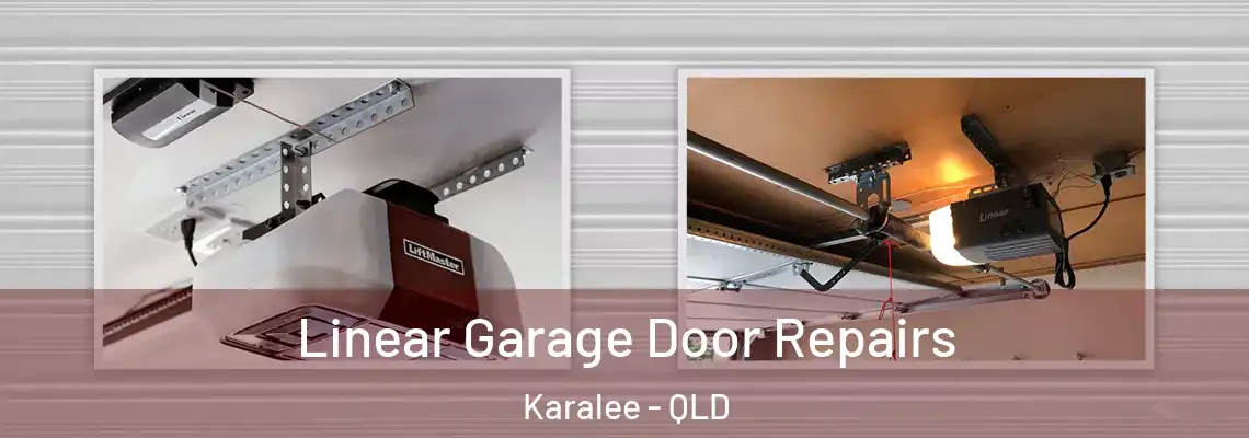 Linear Garage Door Repairs Karalee - QLD