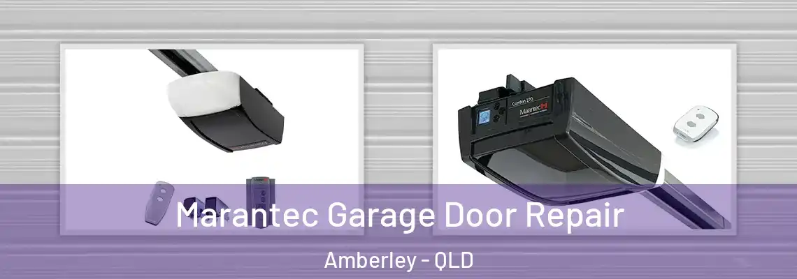  Marantec Garage Door Repair Amberley - QLD