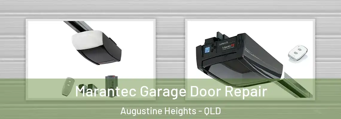 Marantec Garage Door Repair Augustine Heights - QLD