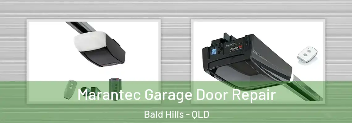 Marantec Garage Door Repair Bald Hills - QLD