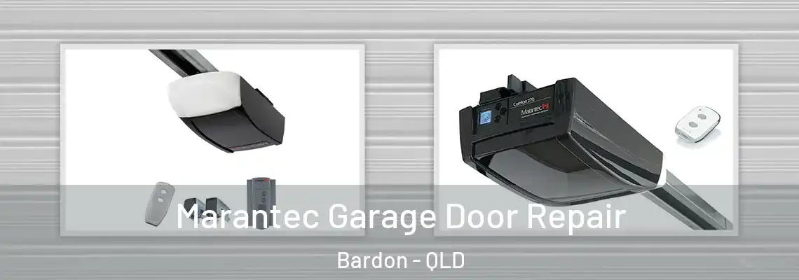 Marantec Garage Door Repair Bardon - QLD