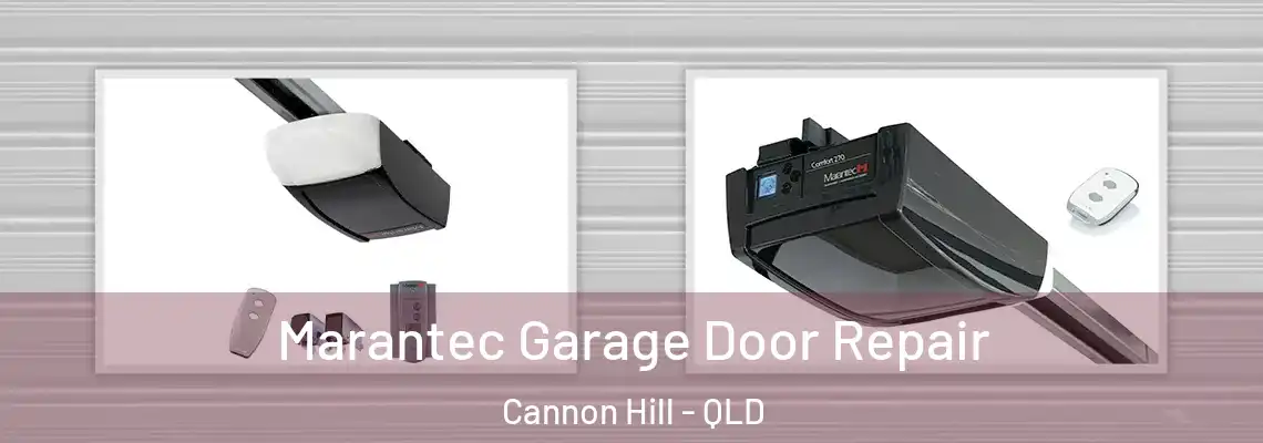 Marantec Garage Door Repair Cannon Hill - QLD