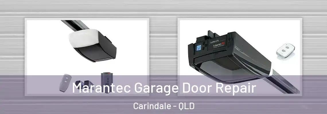 Marantec Garage Door Repair Carindale - QLD