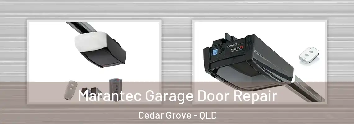  Marantec Garage Door Repair Cedar Grove - QLD
