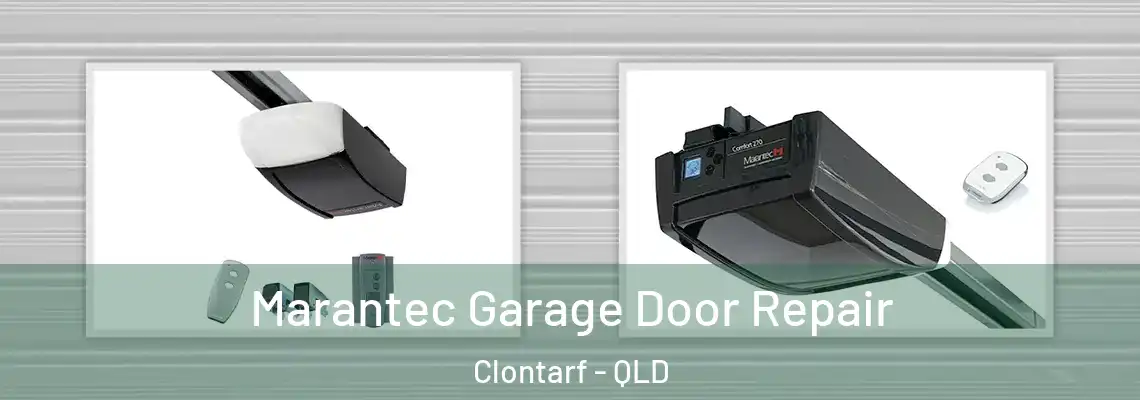 Marantec Garage Door Repair Clontarf - QLD