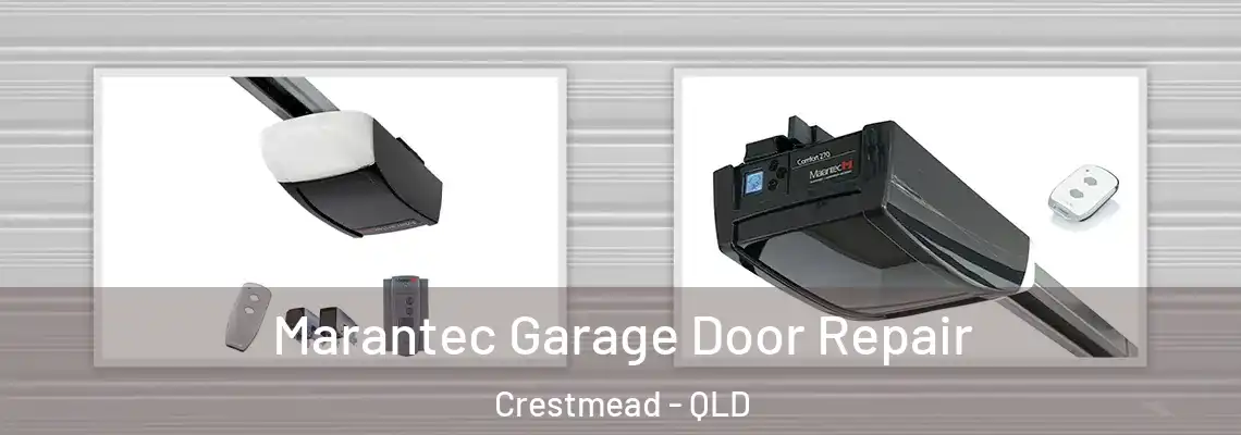 Marantec Garage Door Repair Crestmead - QLD