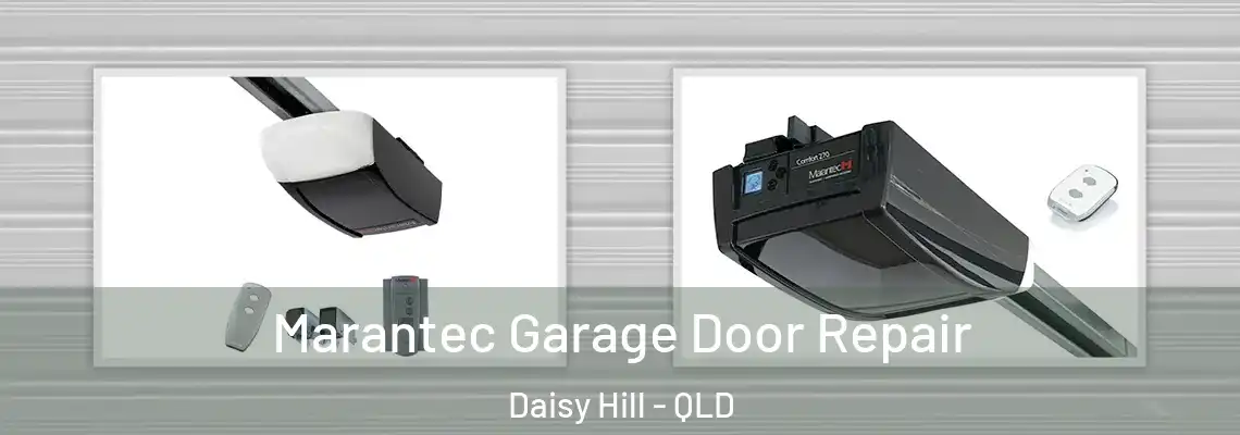 Marantec Garage Door Repair Daisy Hill - QLD