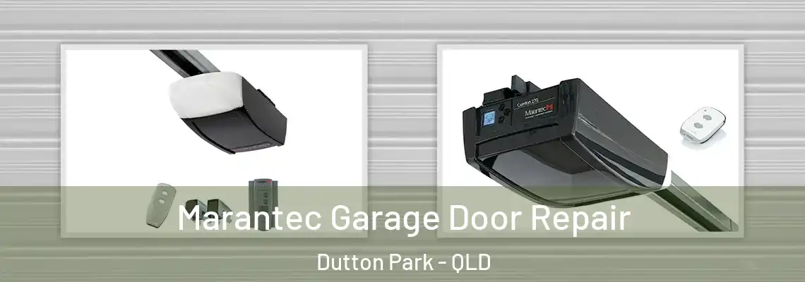 Marantec Garage Door Repair Dutton Park - QLD