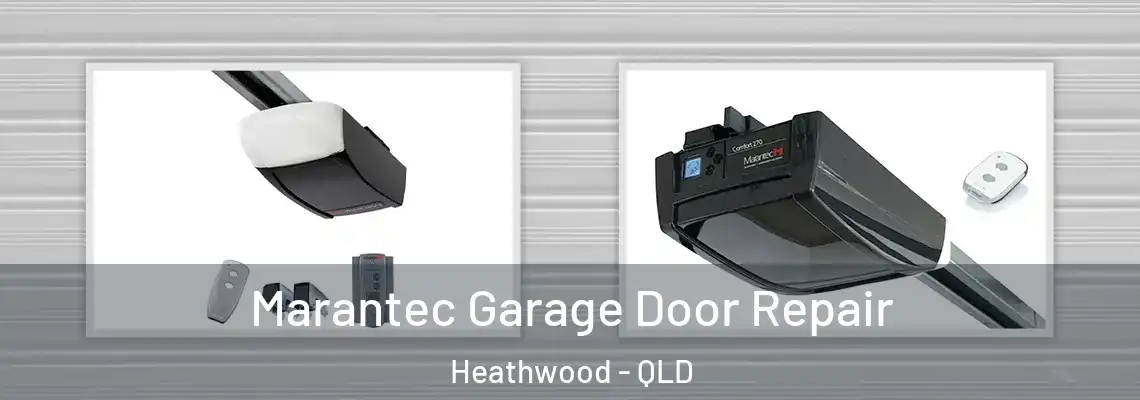 Marantec Garage Door Repair Heathwood - QLD