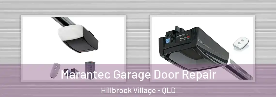 Marantec Garage Door Repair Hillbrook Village - QLD