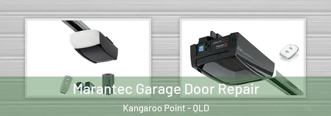 Marantec Garage Door Repair Kangaroo Point - QLD