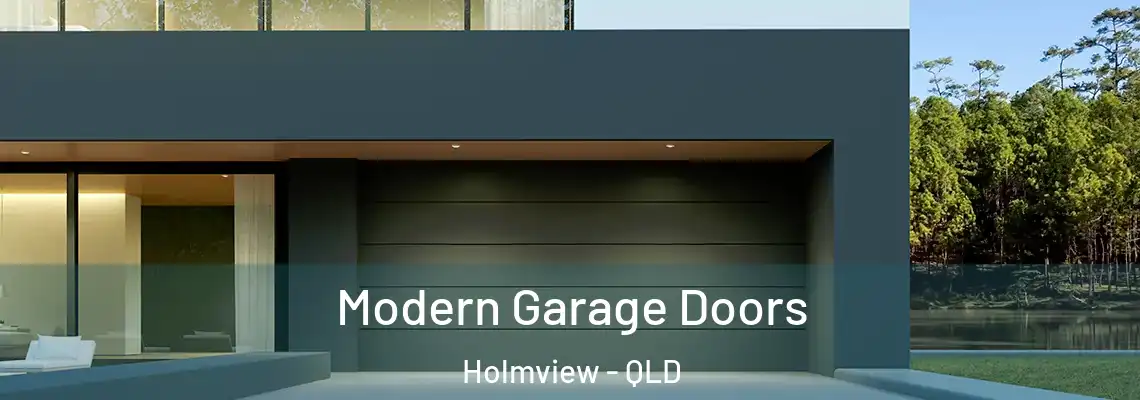 Modern Garage Doors Holmview - QLD