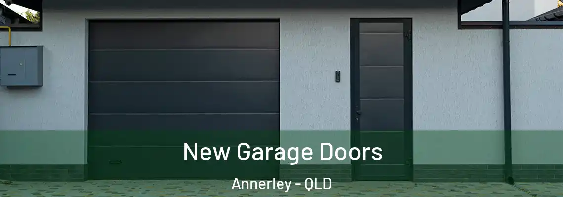 New Garage Doors Annerley - QLD