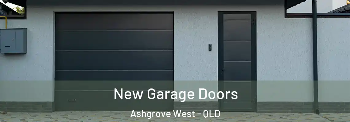  New Garage Doors Ashgrove West - QLD