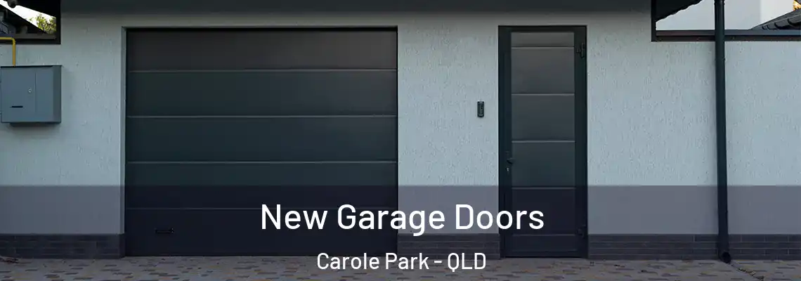 New Garage Doors Carole Park - QLD