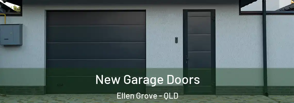 New Garage Doors Ellen Grove - QLD
