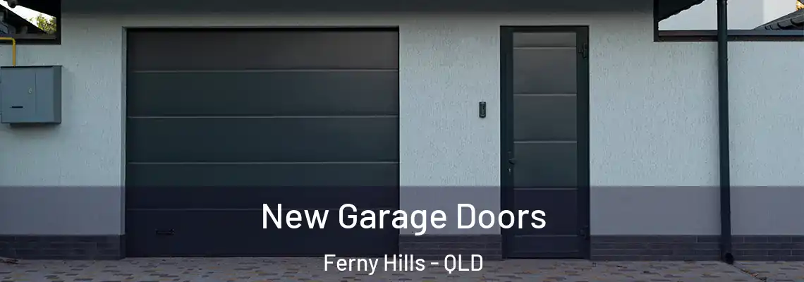 New Garage Doors Ferny Hills - QLD