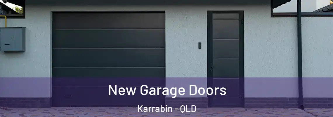 New Garage Doors Karrabin - QLD