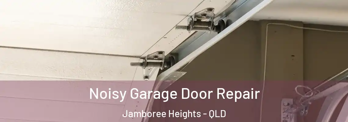 Noisy Garage Door Repair Jamboree Heights - QLD