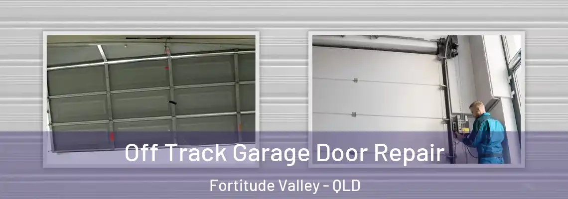  Off Track Garage Door Repair Fortitude Valley - QLD