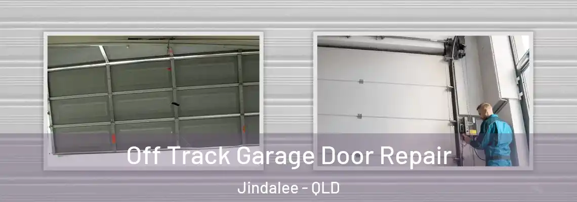 Off Track Garage Door Repair Jindalee - QLD