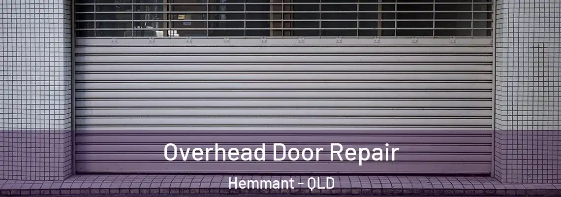  Overhead Door Repair Hemmant - QLD