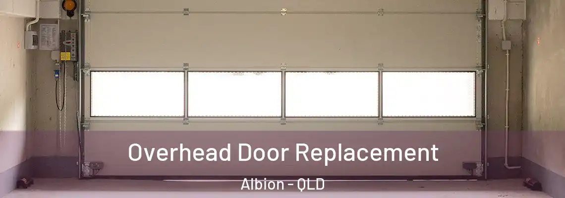Overhead Door Replacement Albion - QLD