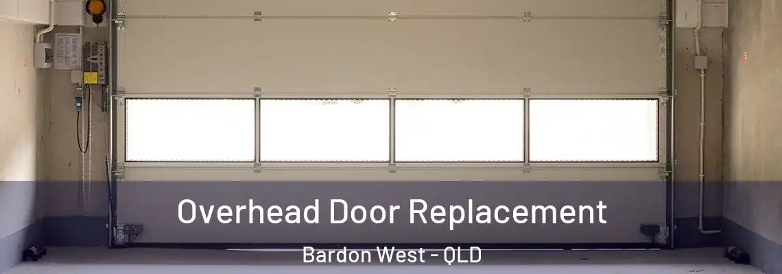  Overhead Door Replacement Bardon West - QLD