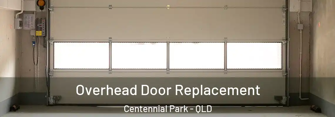 Overhead Door Replacement Centennial Park - QLD
