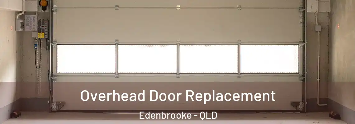 Overhead Door Replacement Edenbrooke - QLD