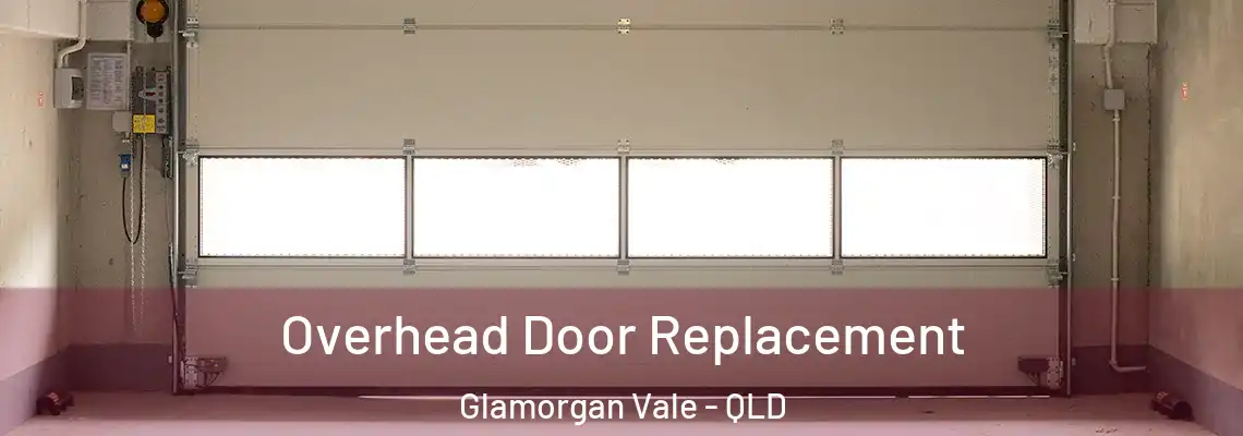 Overhead Door Replacement Glamorgan Vale - QLD