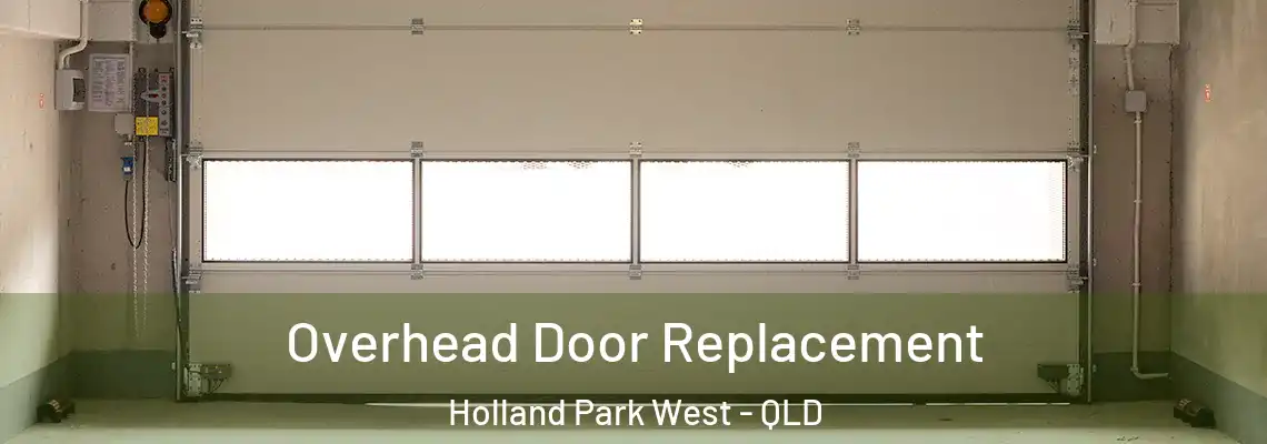  Overhead Door Replacement Holland Park West - QLD