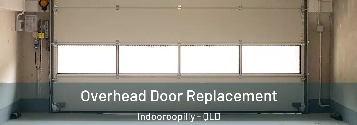 Overhead Door Replacement Indooroopilly - QLD