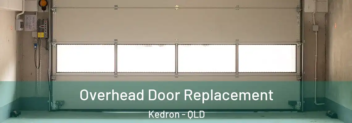  Overhead Door Replacement Kedron - QLD