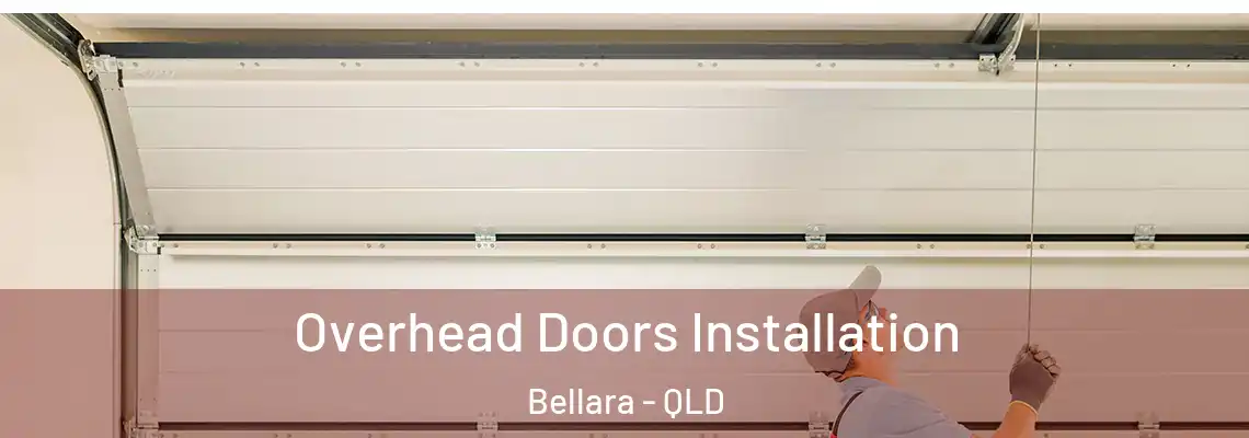  Overhead Doors Installation Bellara - QLD